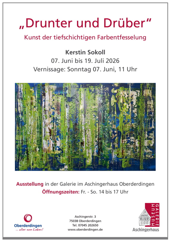 Kerstin Sokoll, Ausstellung, Aschingerhaus, Juni, Juli, 2026, Drunter und Dr&uuml;ber, 
